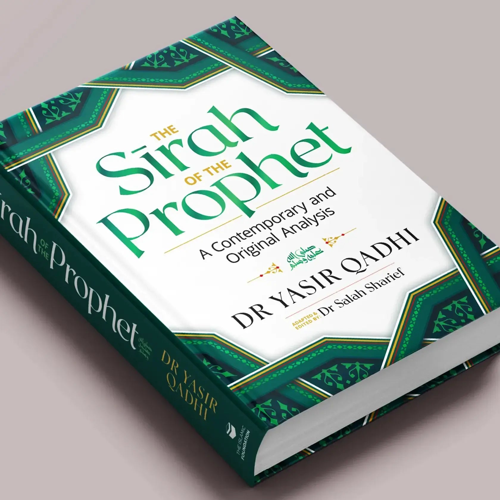 The Sirah of the Prophet (pbuh): A Contemporary and Original Analysis