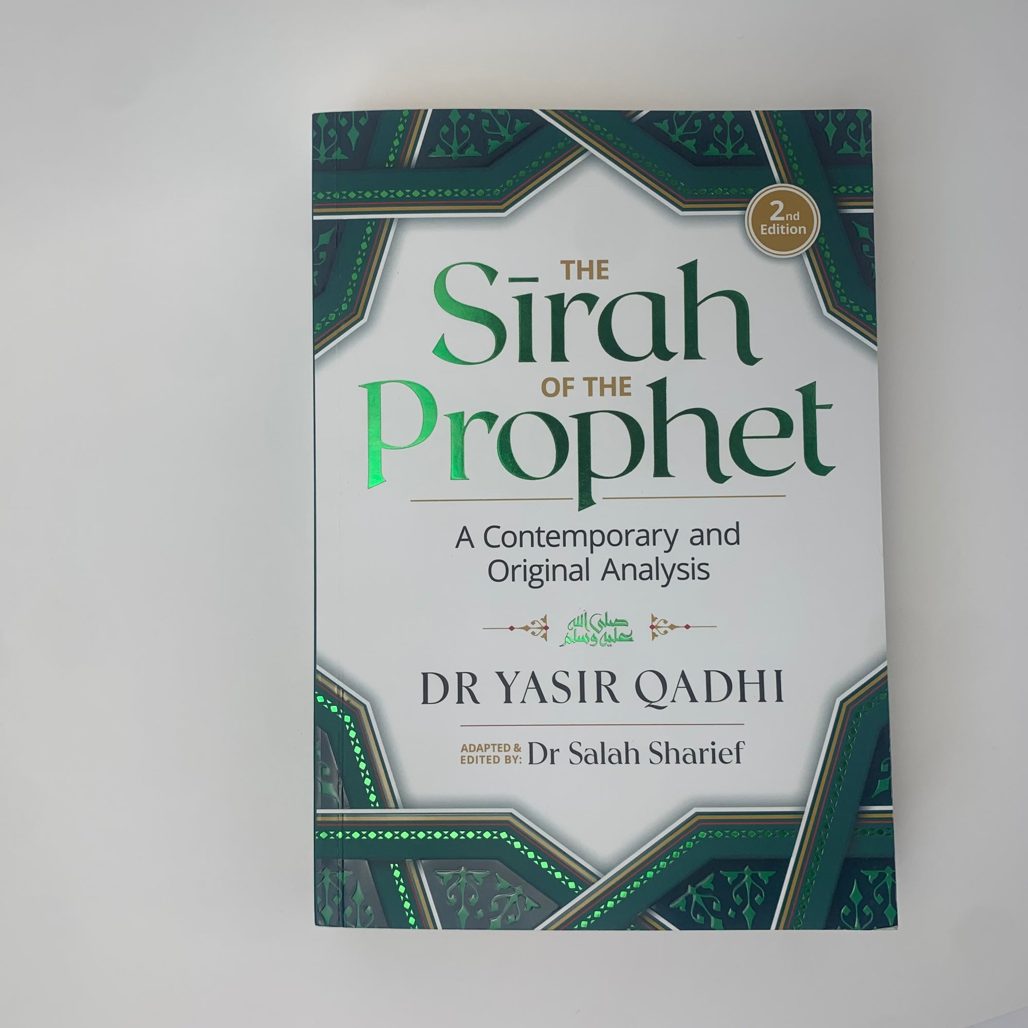 The Sirah of the Prophet (pbuh): A Contemporary and Original Analysis [Paperback]