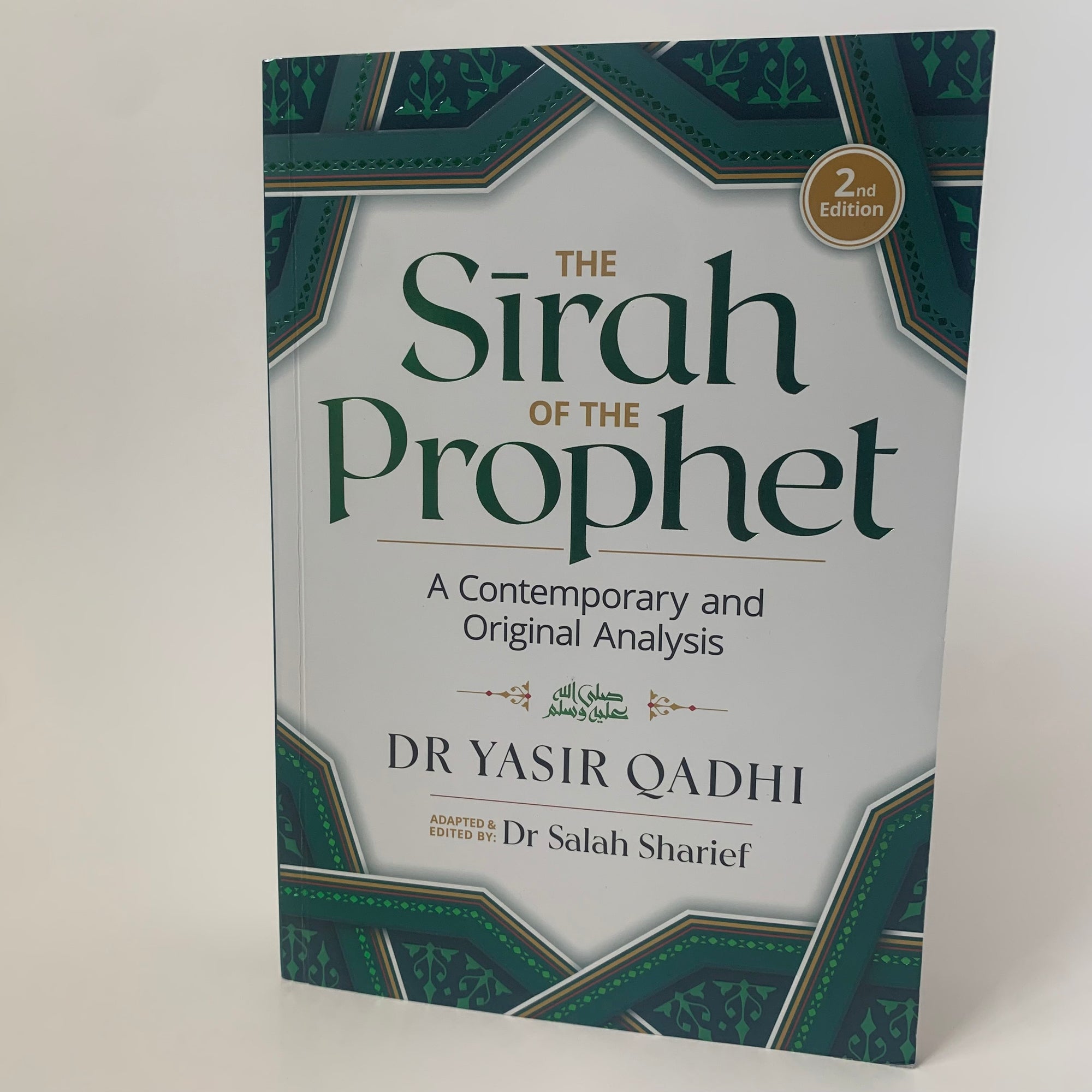 The Sirah of the Prophet (pbuh): A Contemporary and Original Analysis [Paperback]