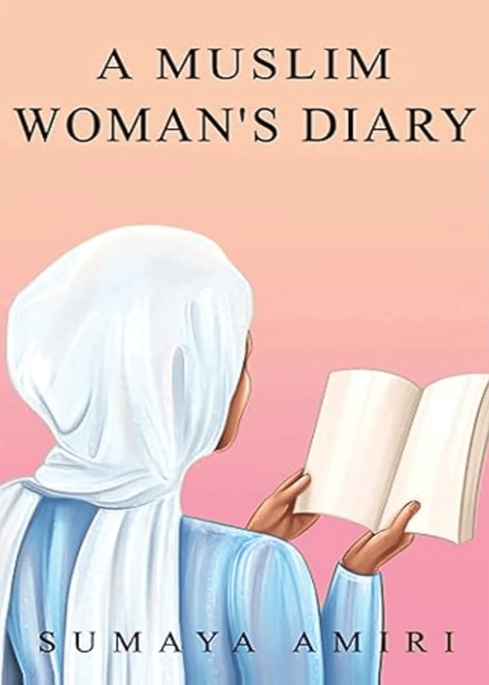 A Muslim Woman’s Diary