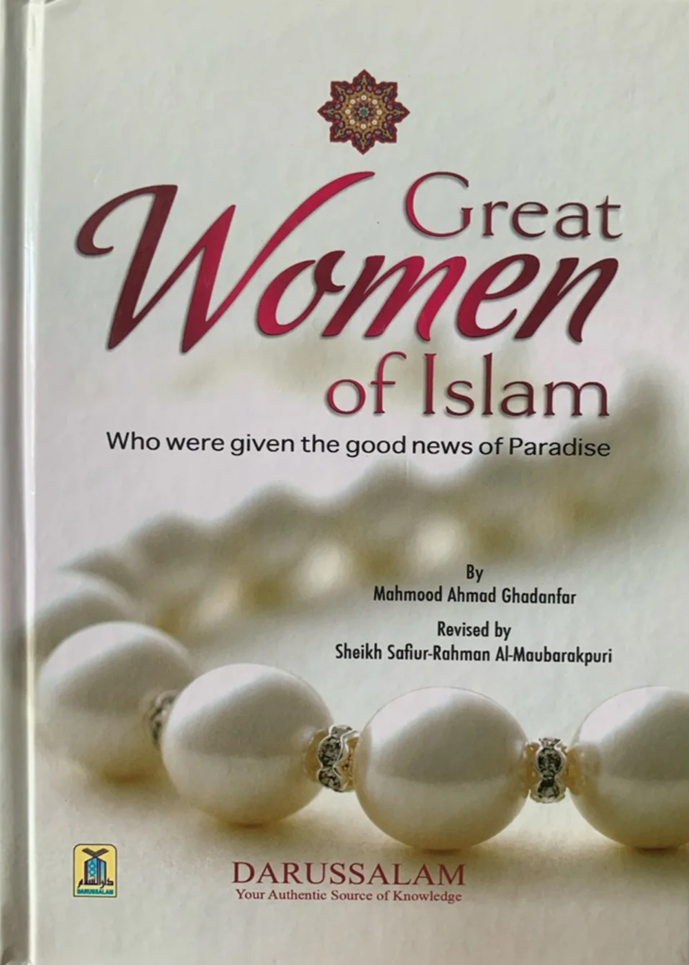 Great Women of Islam (who were given the good news of Paradise)