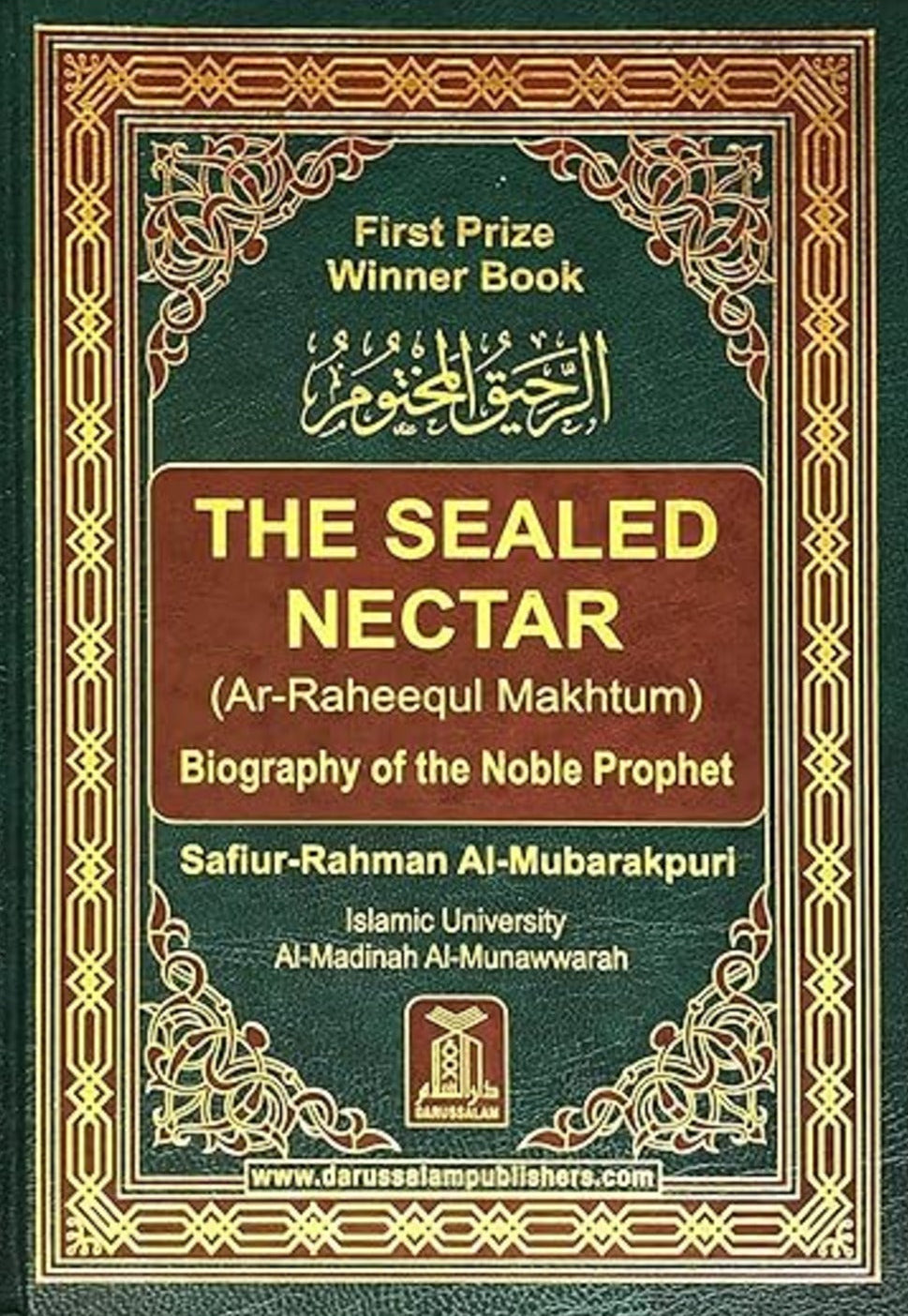 The Sealed Nectar (Ar-Raheeq Al-Makhtum) Biography of the Prophet