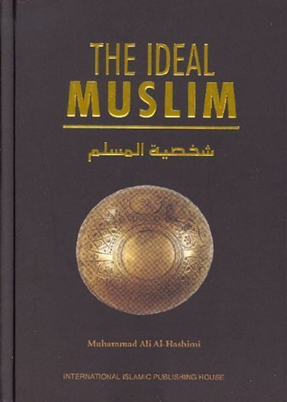 The Ideal Muslim
