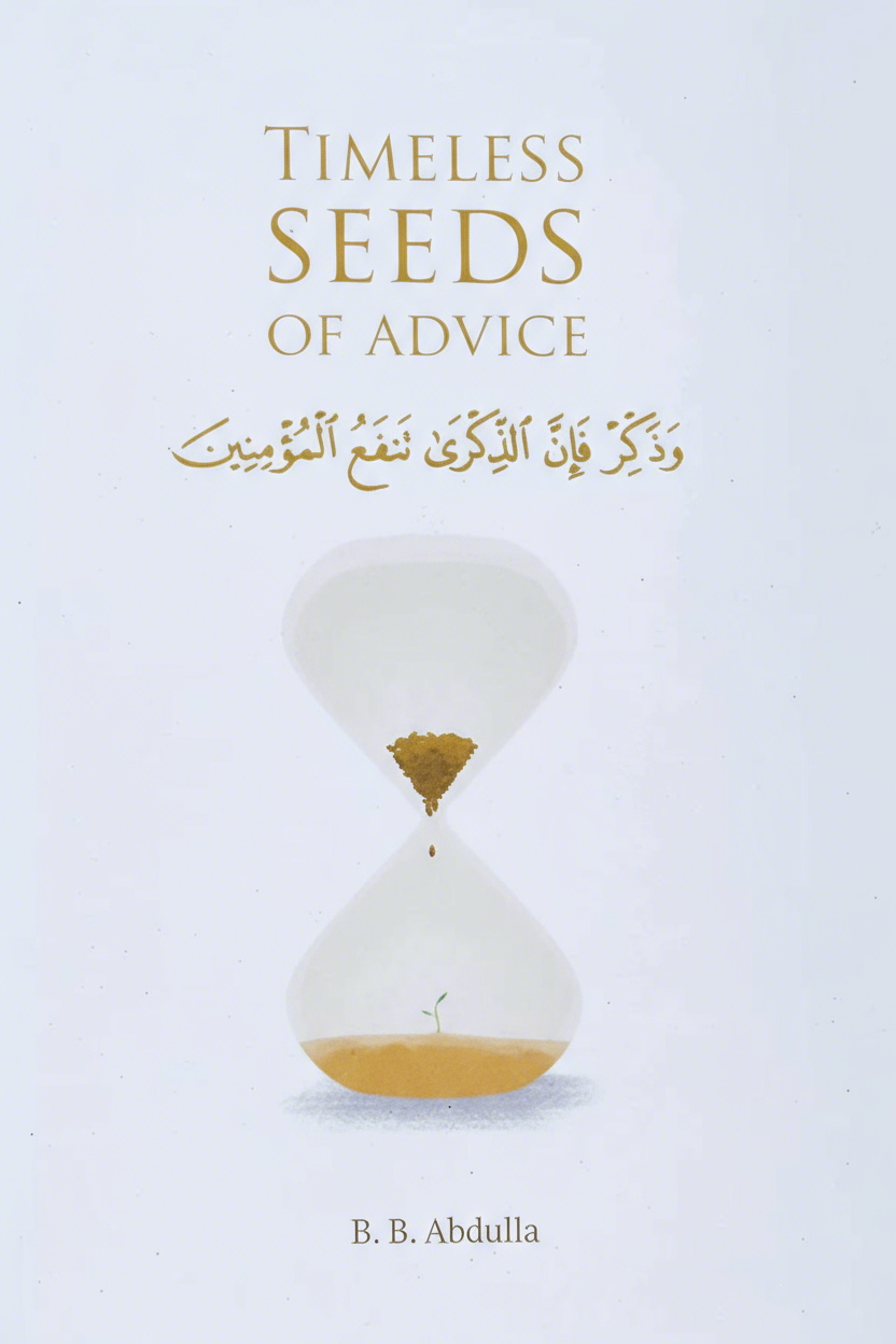 Timeless Seeds of Advice: The Sayings of Prophet Muhammad Part 1