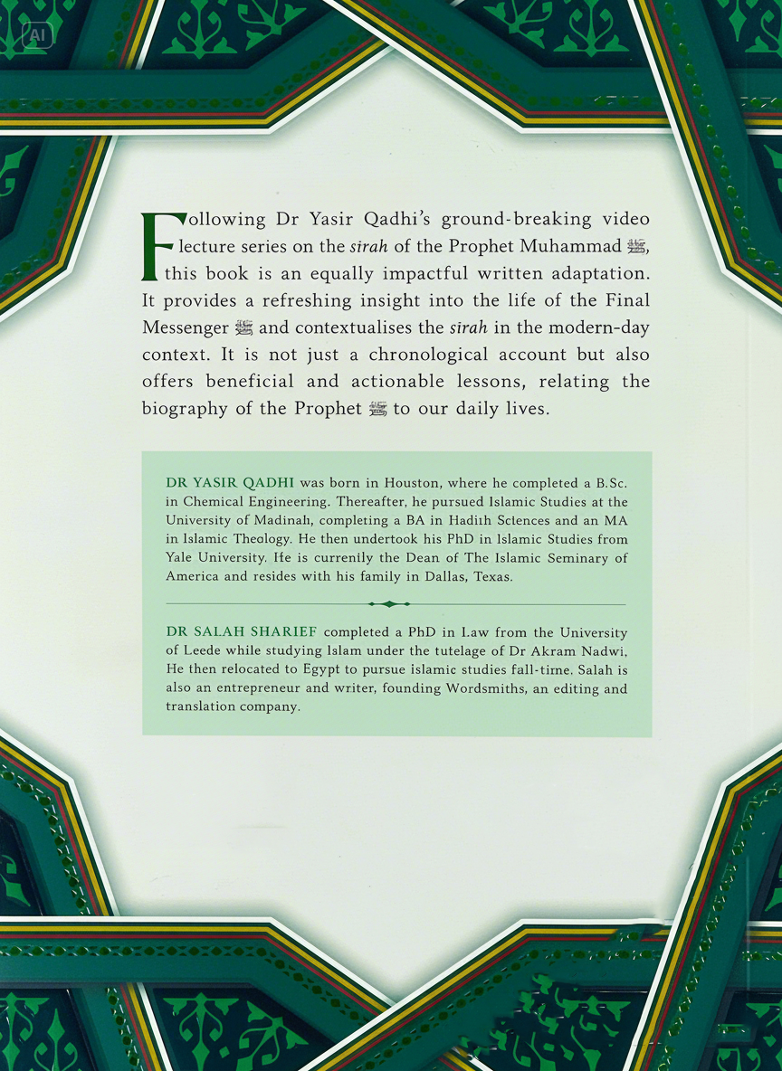 The Sirah of the Prophet (pbuh): A Contemporary and Original Analysis