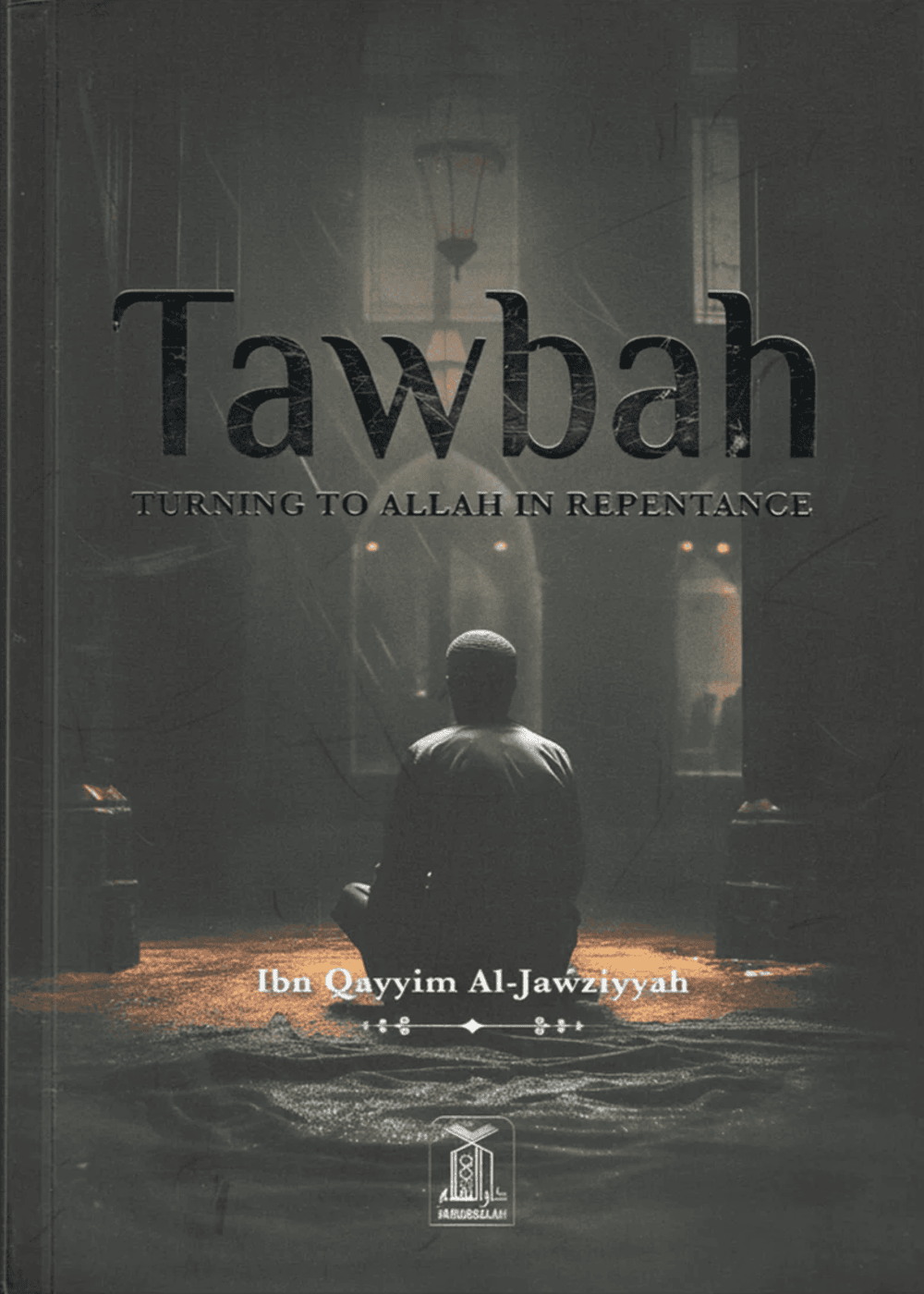Tawbah: Turning To Allah
